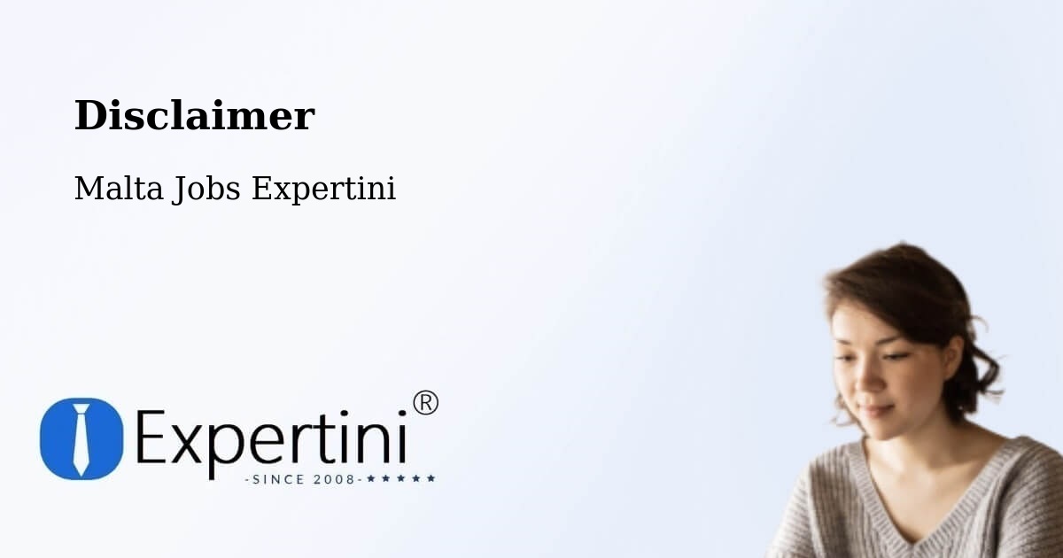 Disclaimer – Imġarr - Malta Jobs Expertini