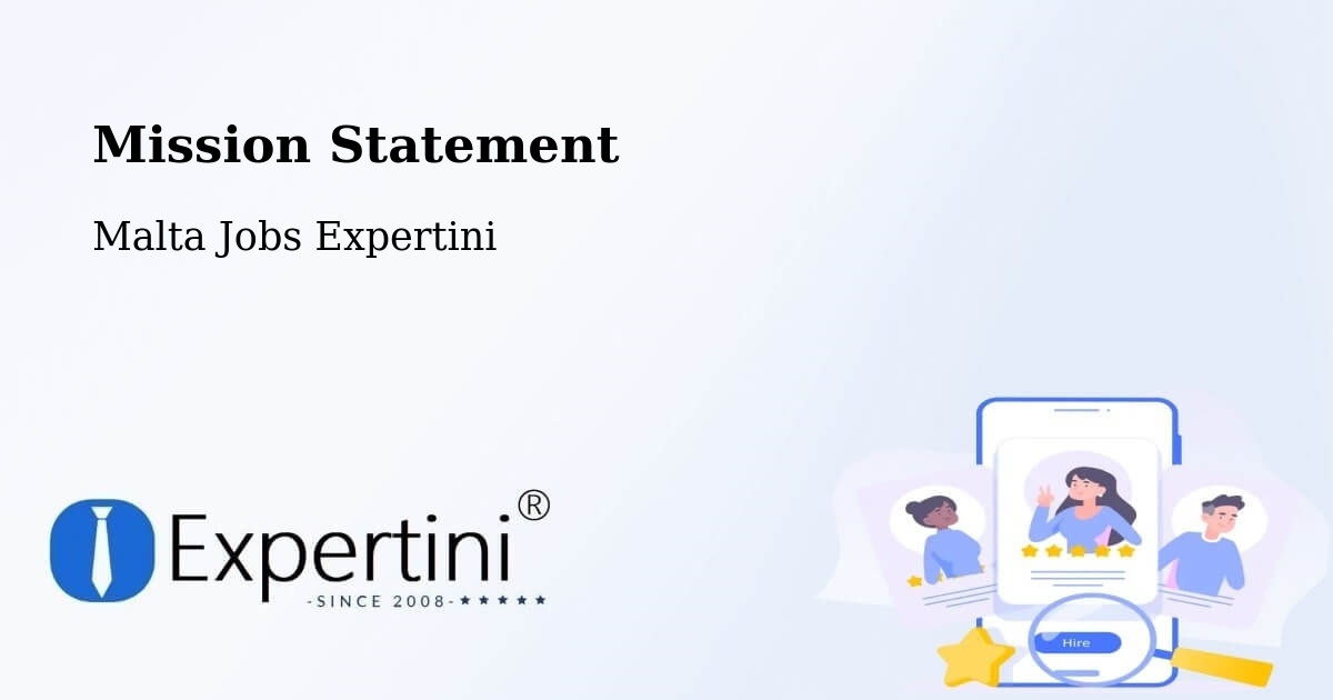 Corporate Mission – Imġarr - Malta Jobs Expertini